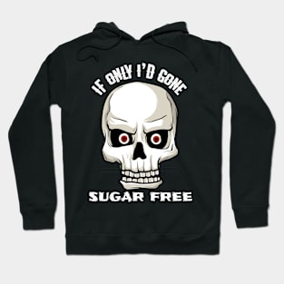 Sugar Free Skull Hoodie